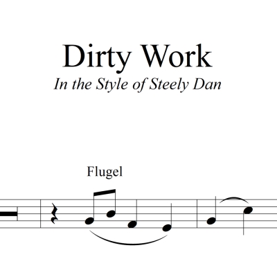 Dirty Work - Steely Dan 3-Horn Chart