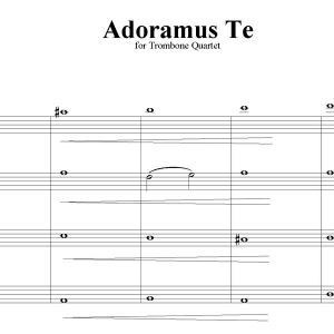 Adoramus Te (4-part) - Trombone Ensemble - FREE DOWNLOAD