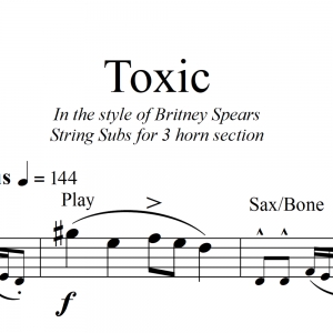 Toxic - Britney Spears - 3-horn Chart (Tpt, Tenor, Bone)