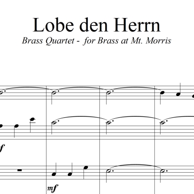 Lobe den Herrn - “Praise to the Lord, the Almighty” - for Brass Quartet