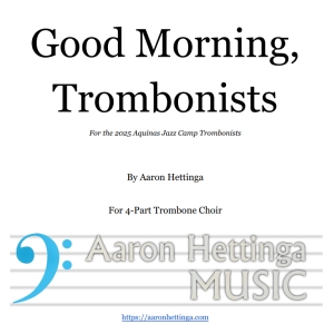 Good Morning, Trombonists