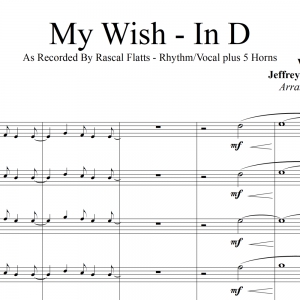 My Wish - Rascal Flatts - Rhythm/Vocal Plus 5-Piece Horn Section - In D