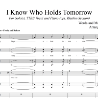 I Know Who Holds Tomorrow - Vocal Solo with TTBB Background Vocals and Piano/Rhythm Section