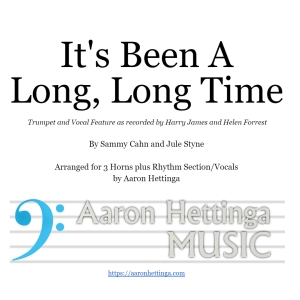 It&#039;s Been A Long, Long Time - Harry James Orchestra - For 3 Horns plus Rhythm/Vocal