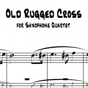 Old Rugged Cross - Saxophone Quartet