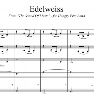 Edelweiss - From “The Sound Of Music” - for “Hungry Five” Polka Band