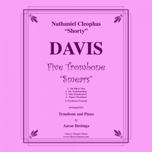Five Trombone Smears by N.C. Davis for Trombone and Piano