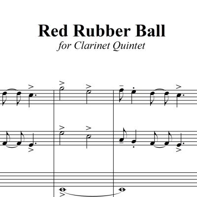 Red Rubber Ball - Paul Simon - for Clarinet Ensemble (5-pc)
