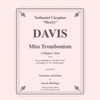 Miss Trombonism (N.C. Davis) for Trombone and Piano