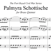 Palmyra Schottische - Port Royal Civil War Series for Brass Quintet
