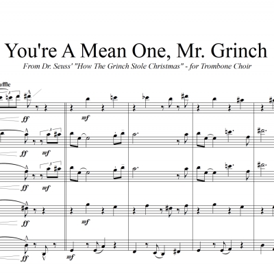 You&#039;re A Mean One, Mr. Grinch - For Trombone Quintet/Choir
