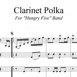 Clarinet Polka - for &quot;Hungry Five&quot; Polka Band