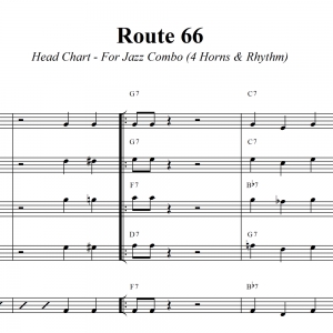 Route 66 - Head Chart for Jazz Combo (4 Horns and Rhythm Section)
