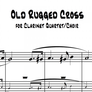 Old Rugged Cross - Clarinet Quartet/Choir