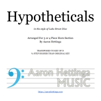Hypotheticals - Lake Street Dive - 3-4 piece Horn Chart - Key of D Transposition