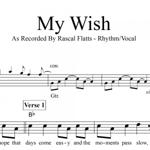 My Wish - Rascal Flatts - Rhythm/Vocal Lead Sheet