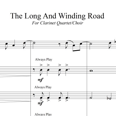 The Long And Winding Road - the Beatles - for Clarinet Quartet/Choir